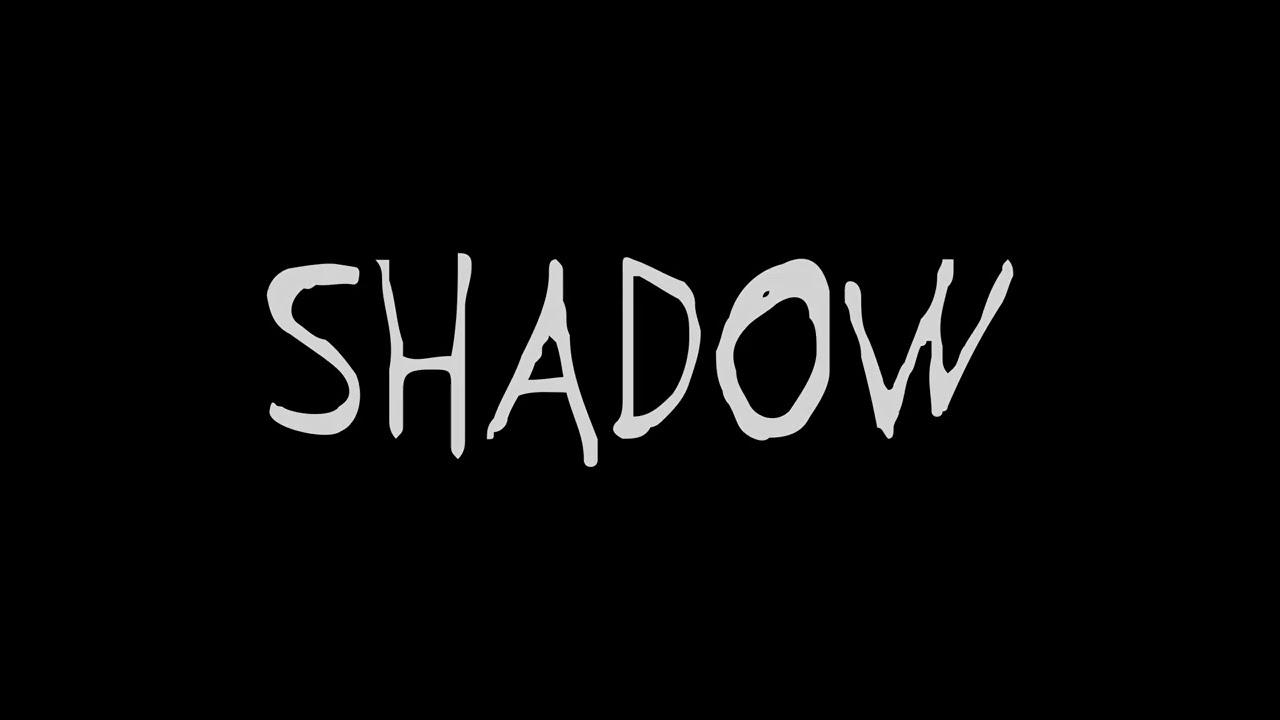 Shadow Trailer