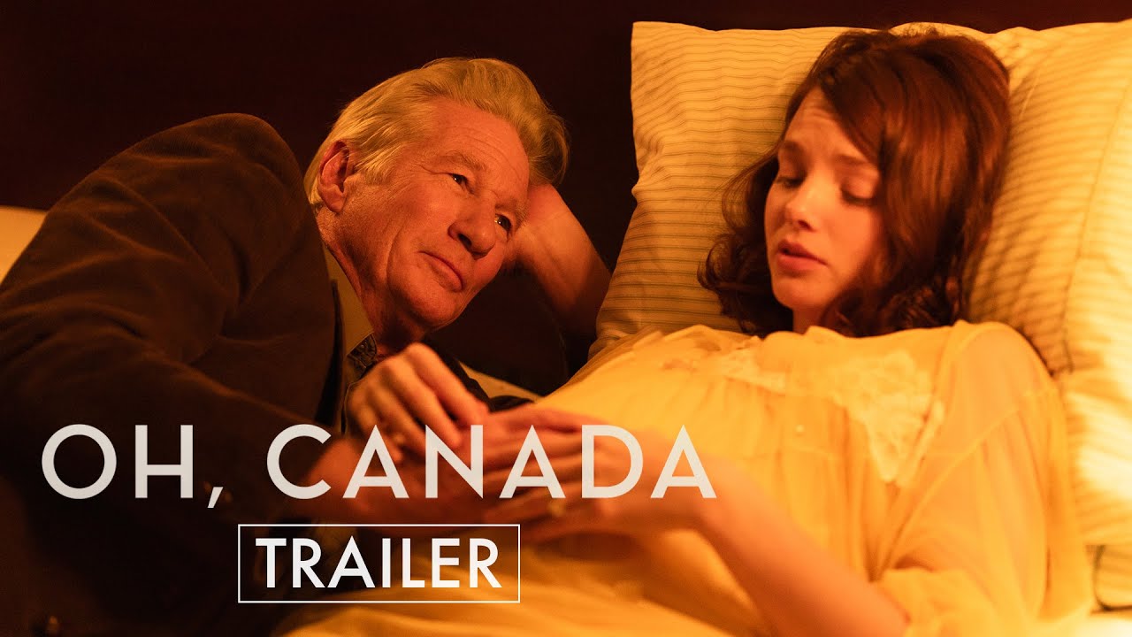 Oh, Canada Trailer