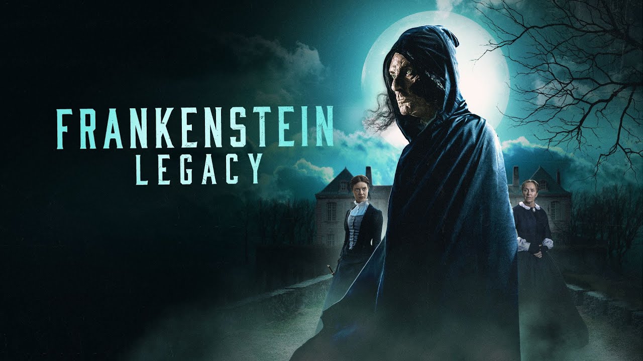 Frankenstein: Legacy Trailer